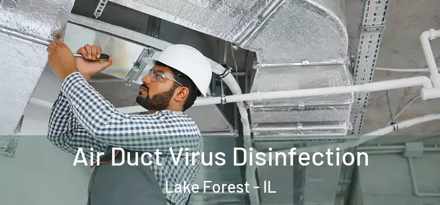 Air Duct Virus Disinfection Lake Forest - IL