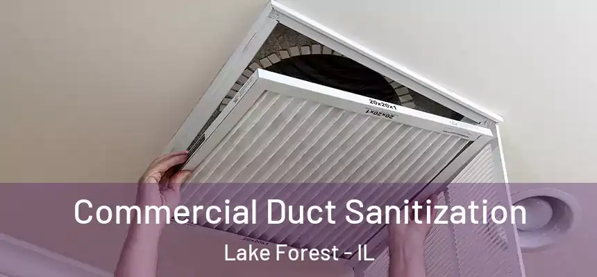  Commercial Duct Sanitization Lake Forest - IL